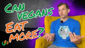Can vegans eat more?