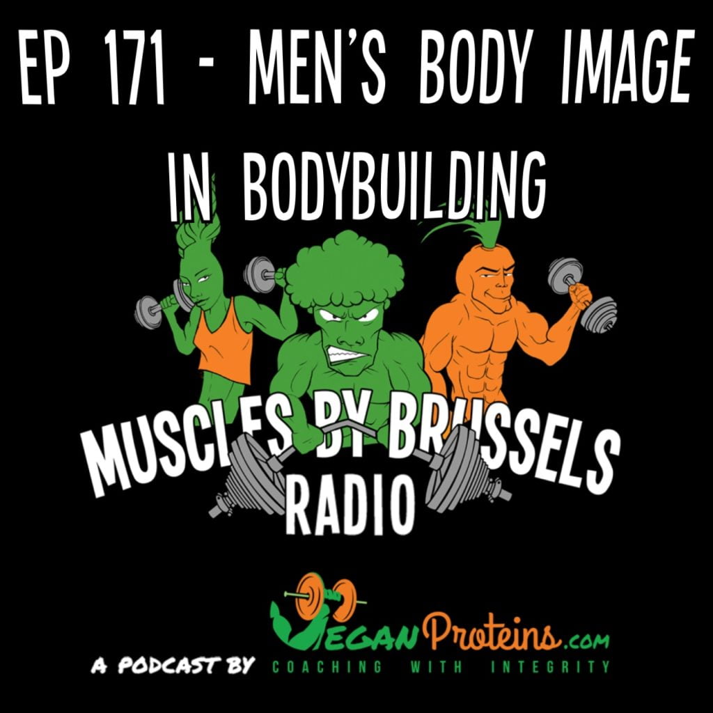 Ep 171 - Men's Body Image in Bodybuilding