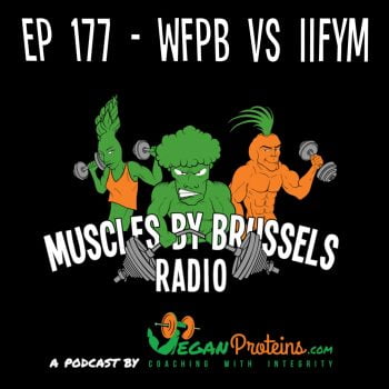 Ep 177 - Muscles By Brussels Radio - Vegan Proteins