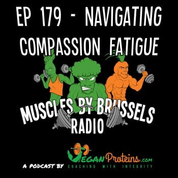 Ep 179 - Navigating Compassion Fatigue