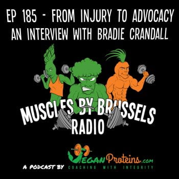 Ep 185 - From Injury To Advocacy: Interview With Bradie Crandall