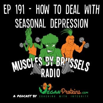 Ep 191 - How To Deal With Seasonal Depression